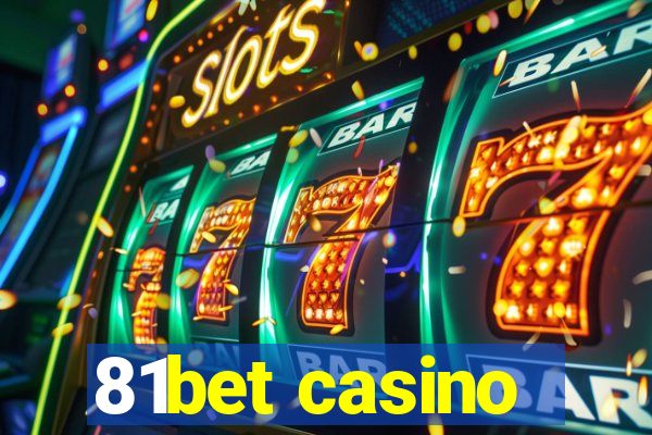 81bet casino